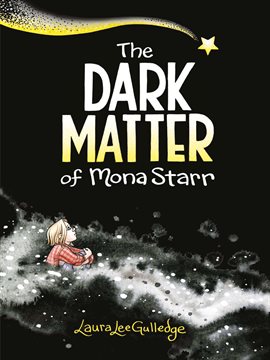 The dark matter of Mona Starr